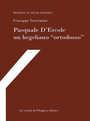 cover image of Pasquale D'Ercole un hegeliano "ortodosso"
